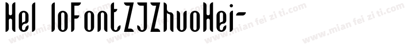 Hel loFontZJZhuoHei字体转换